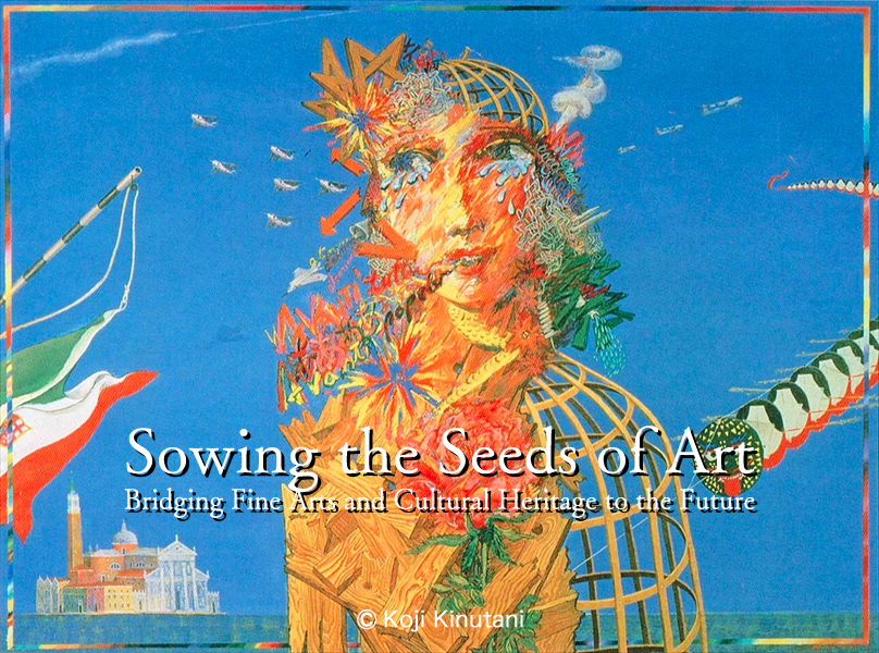 Sowing the Seeds of Art.Bridging Fine Arts and Cultural Heritage to the Future.